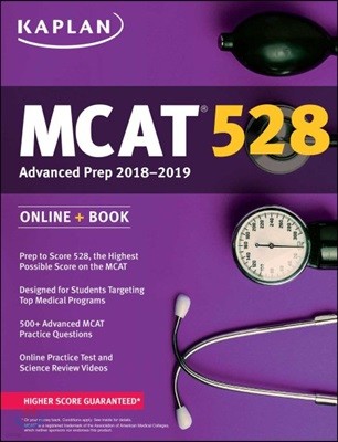 MCAT 528 Advanced Prep for Advanced Students 2018-2019