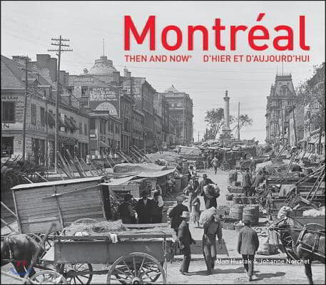 Montreal Then and Now(r)