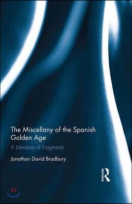 Miscellany of the Spanish Golden Age
