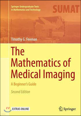 The Mathematics of Medical Imaging: A Beginner's Guide