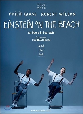 필립 글래스 - 로버트 윌슨: 해변의 아인슈타인 (Philip Glass - Robert Wilson: Einstein on The Beach)