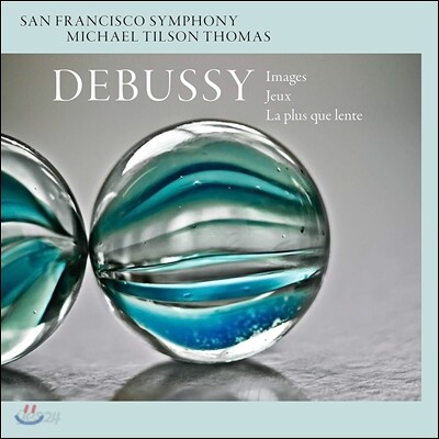 Michael Tilson Thomas 드뷔시: 영상, 유희, 렌토보다 느리게 (Debussy: Images, Jeux, La Plus Que Lente) 마이클 틸슨 토마스, 샌프란시스코 교향악단