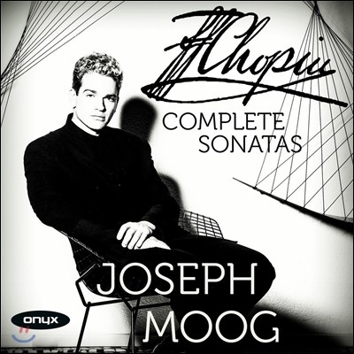 Joseph Moog 쇼팽: 피아노 소나타 1-3번 전곡집 (Chopin: Complete Piano Sonatas Op.4, Op.35, op.58) 요제프 무크