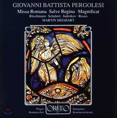 Martin Sieghart 페르골레지: 미사 로마나, 살베 레지나, 마그니피카트 (Pergolesi: Missa Romana, Salve Regina, Magnificat) 슈투트가르트 캄머오케스트라, 마틴 지그하르트
