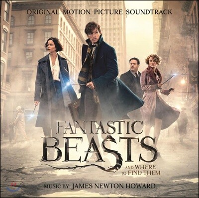 James Newton Howard — 신비한 동물사전 영화음악 (Fantastic Beasts And Where To Find Them OST by James Newton Howard 제임스 뉴튼 하워드) 앨범 커버