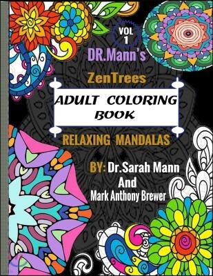 Createspace Independent Publishing Platform Dr. Mann's Zentree's Relaxing Mandalas