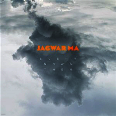 Jagwar Ma — Every Now & Then (Gatefold Cover) 앨범 커버