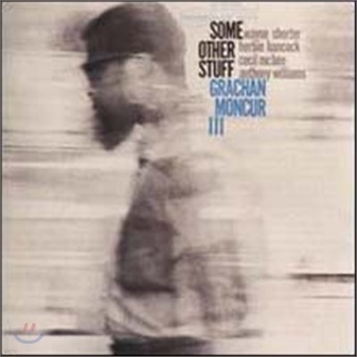 Grachan Moncur III - Some Other Stuff (RVG Edition)