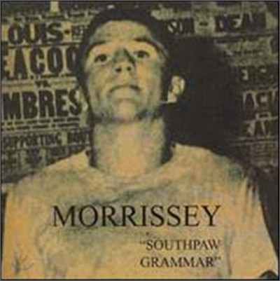 Morrissey - South Paw Grammar (Flashback Series)