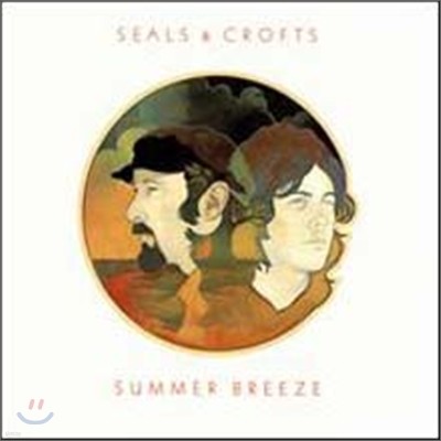 Seals & Crofts - Summer Breeze (Flashback Series)