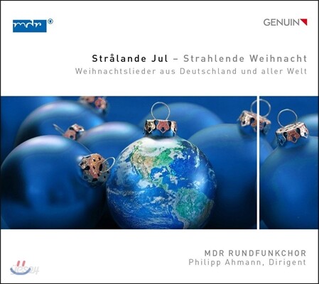 MDR Rundfunkchor 세계의 크리스마스 음악들 (Stralande Jul - Christmas Songs from Germany and All Over the World) MDR 챔버 합창단, 필립 아만