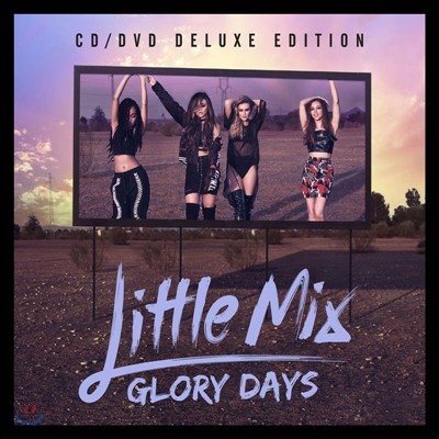Little Mix (Ʋ ͽ) - Glory Days [Deluxe Edition]