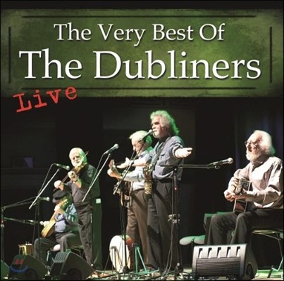 The Dubliners ( ʽ) - The Very Best Of The Dubliners Live (̺ Ʈ)