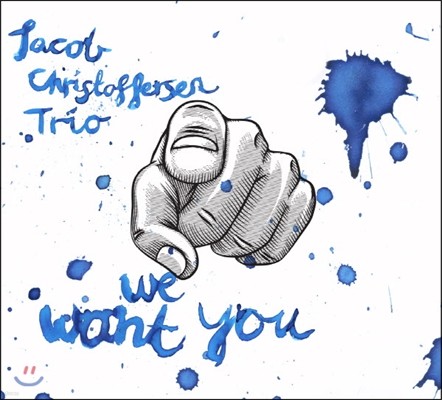 Jacob Christoffersen Trio (야콥 크리스토퍼센 트리오) - We Want You