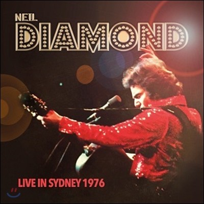 Neil Diamond ( ̾Ƹ) - Live In Sydney 1976 (1976 ȣ õ ̺)