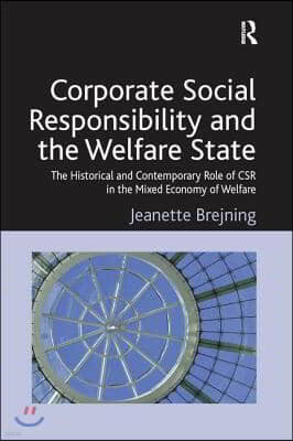 Corporate Social Responsibility and the Welfare State