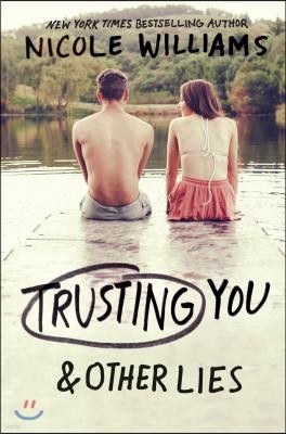 Trusting You & Other Lies