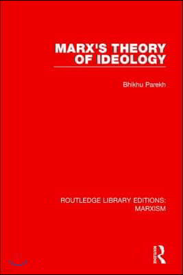 Marx's Theory of Ideology (RLE Marxism)