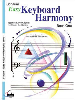 Easy Keyboard Harmony: Book 1 Upper Elementary Level