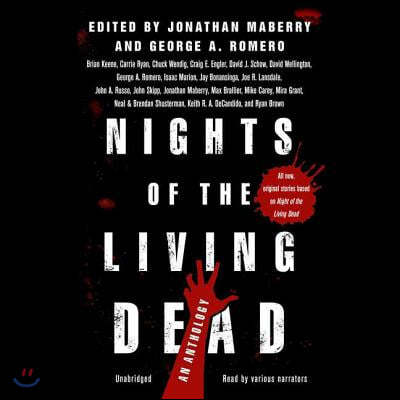 Nights of the Living Dead Lib/E: An Anthology