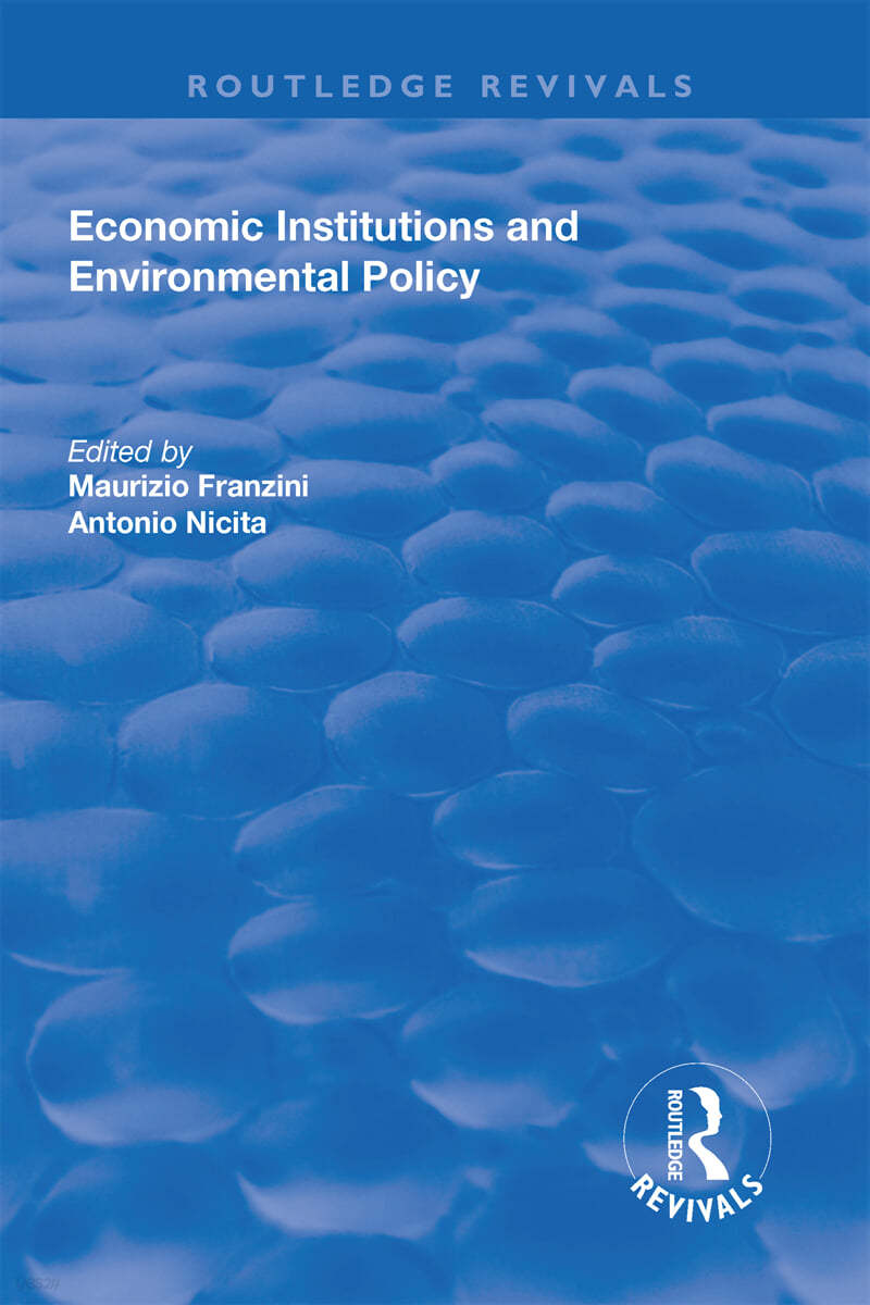 Economic Institutions and Environmental Policy