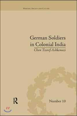 German Soldiers in Colonial India