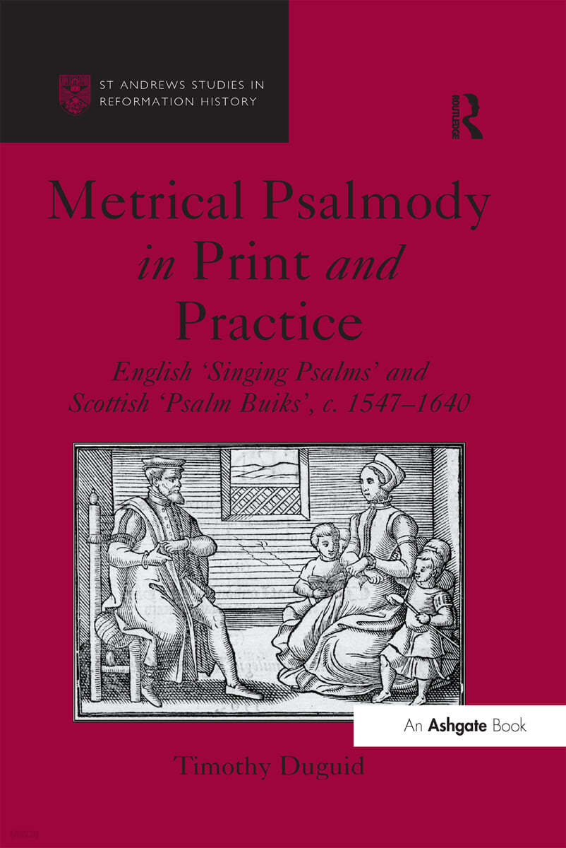 Metrical Psalmody in Print and Practice