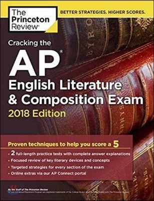 The Princeton Review Cracking the AP English Literature & Composition Exam 2018