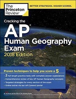 The Princeton Review Cracking the AP Human Geography Exam 2018