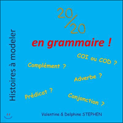 20/20 en grammaire !