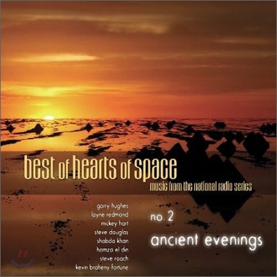 Best Of Hearts Of Space: No.2 Ancient Evenings
