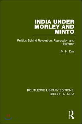 India Under Morley and Minto