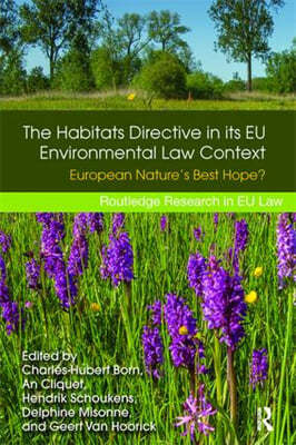 Habitats Directive in its EU Environmental Law Context