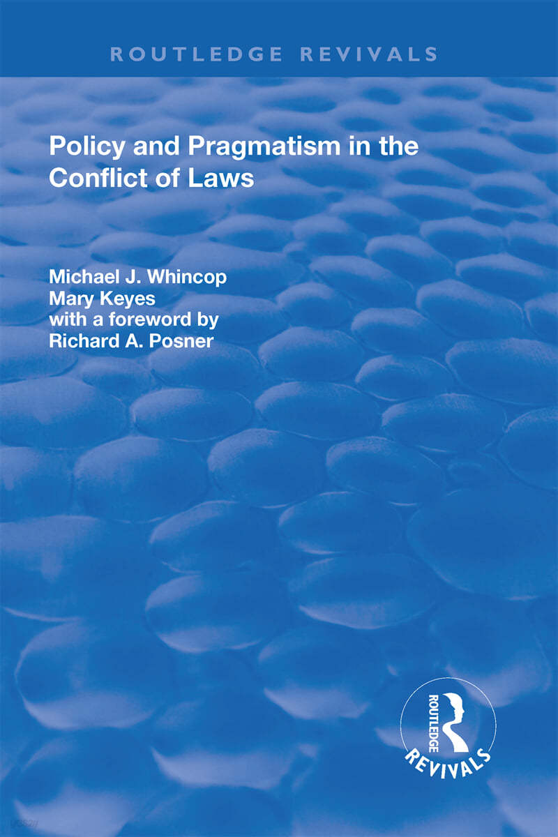 Policy and Pragmatism in the Conflict of Laws