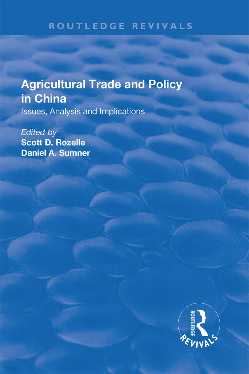 Agricultural Trade and Policy in China