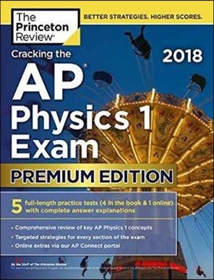 The Princeton Review Cracking the AP Physics 1 Exam 2018
