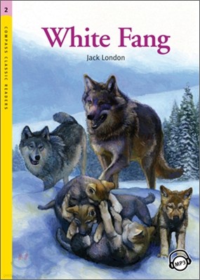 Compass Classic Readers Level 2 : White Fang 