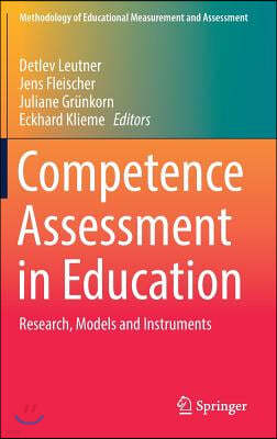 Competence Assessment in Education: Research, Models and Instruments