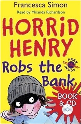 Horrid Henry Robs the Bank (Book & CD)