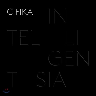 씨피카 (Cifika) - Intelligentsia