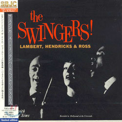 Super Bit Jazz Classics : Dave Lambert, Jon Hendricks, Annie Ross - The Swingers!