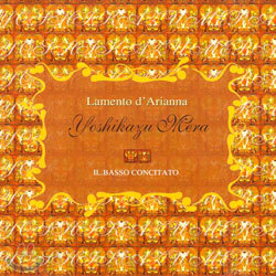 Yoshikazu Mera - Lamento d'Arianna
