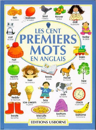 CENT PREMIERS MOTS ANGLAIS (French)