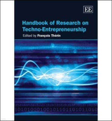 Handbook of Research on Techno-Entrepreneurship