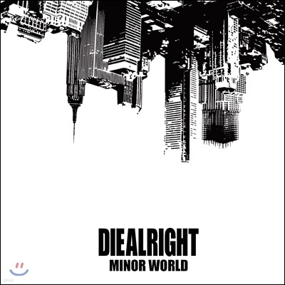 다이얼라잇 (Diealright) - Minor World