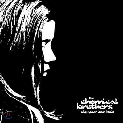The Chemical Brothers (케미컬 브라더스) - Dig Your Own Hole 2집