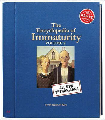 The Encyclopedia of Immaturity