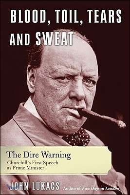 Blood, Toil, Tears, and Sweat: The Dire Warning