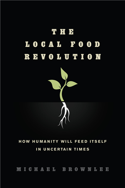 The Local Food Revolution