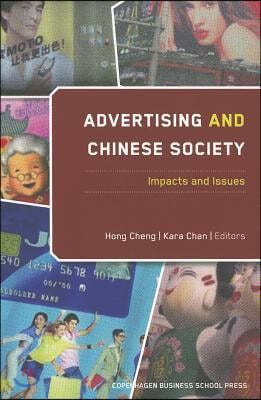 Advertising and Chinese Society: Impacts and Issues